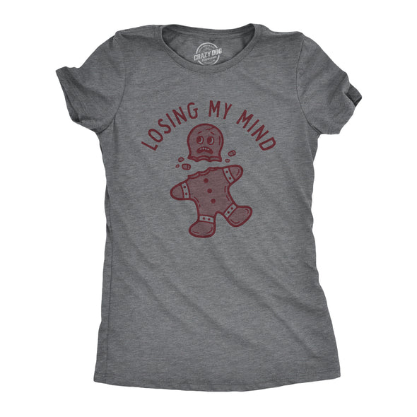 Womens Losing My Mind T Shirt Funny Headless Gingerbread Man Xmas Tee For Ladies