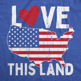 Mens Love This Land T Shirt Awesome Party Patriotic United States Flag Graphic Tee For Guys