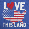 Womens Love This Land T Shirt Awesome Fourth Of July Party Patriotic United States Flag Graphic Tee For Ladies