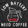 Womens Low Battery Need Coffee T Shirt Funny Sarcastic Low Power Bar Tee For Ladies