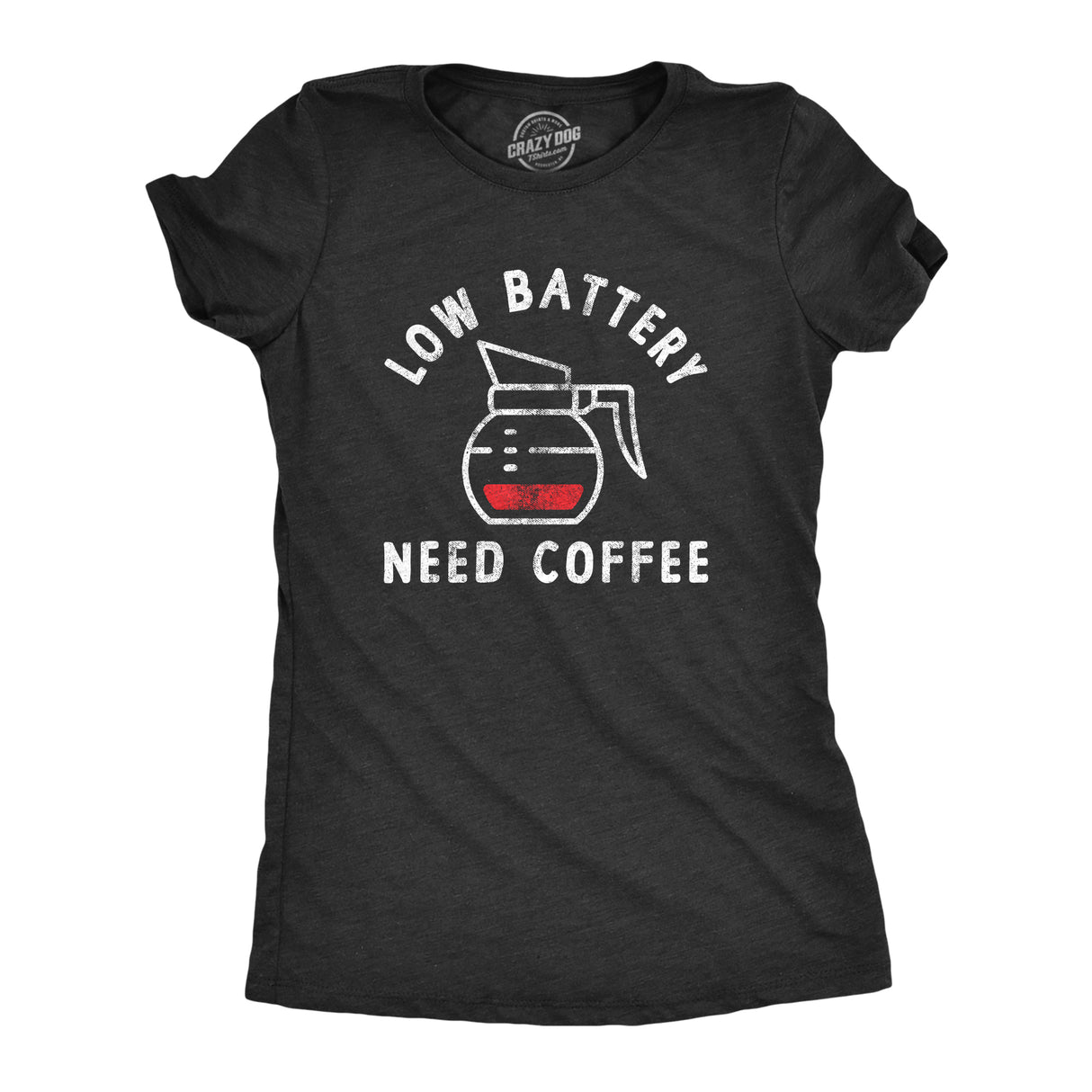Womens Low Battery Need Coffee T Shirt Funny Sarcastic Low Power Bar Tee for Ladies