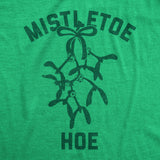 Womens Mistletoe Hoe T Shirt Funny Offensive Xmas Kiss Lovers Tee For Ladies