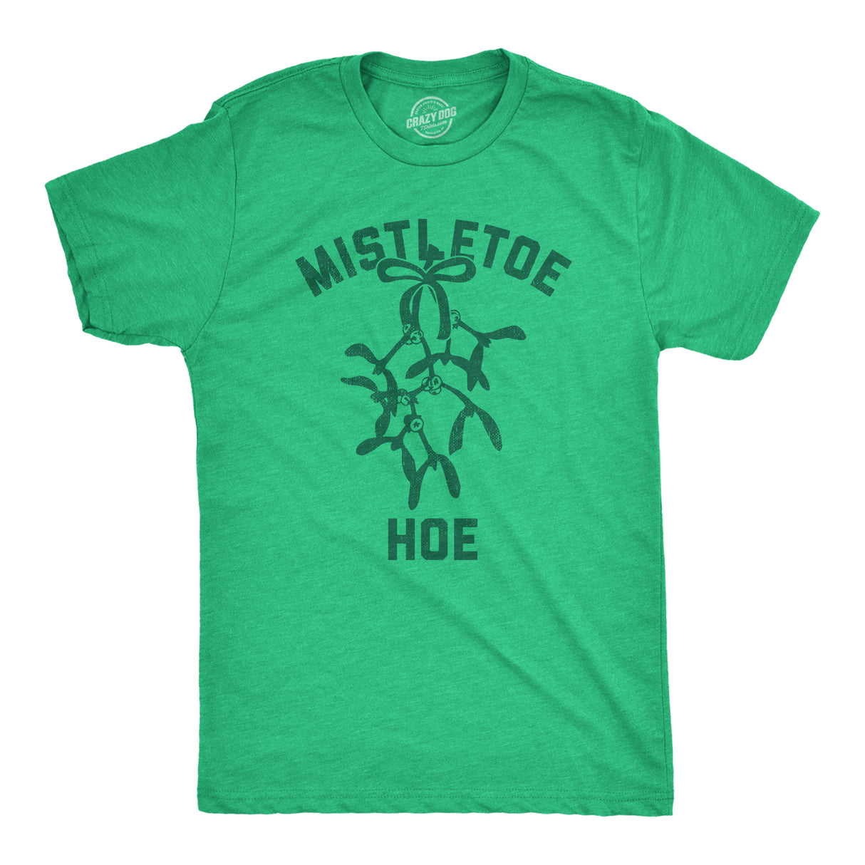 Mens Mistletoe Hoe T Shirt Funny Offensive Xmas Kiss Lovers Tee For Guys