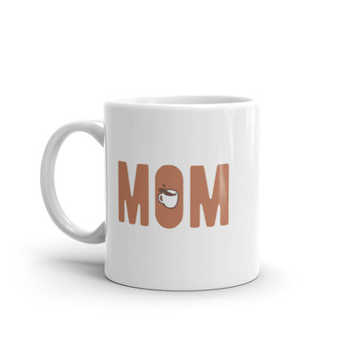 Mom Coffee Mug Funny Cool Mother's Day Gift Caffeine Lovers Graphic Novelty Cup-11oz