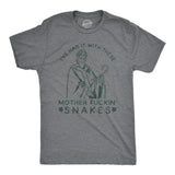 Mens Mother Fuckin Snakes T Shirt Funny St Patricks Day Quote Hilarious Saying Top