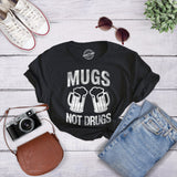 Womens Mugs Not Drugs Funny Irish Saint Patricks Day T Shirt St Patty Cute Tee