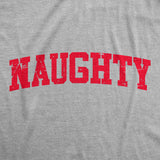 Womens Naughty T Shirt Funny Mischievous Xmas Spirit Lovers Tee For Ladies