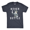 Mens Never Settle T Shirt Funny Pilgrim Partying Drinking Settlers Advice Tee For Guys