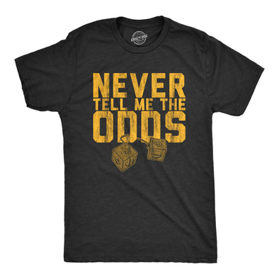 Mens Never Tell Me The Odds T Shirt Funny Saying Cool Quote Graphic Vintage Tee