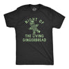 Mens Night Of The Living Gingerbread T Shirt Funny Spooky Dead Xmas Cookie Tee For Guys