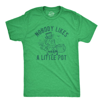 Mens Nobody Likes A Little Pot T Shirt Funny St Patricks Day Outfit Weed Tee
