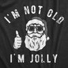 Mens Im Not Old Im Jolly T Shirt Funny Xmas Party Merry Santa Claus Joke Tee For Guys