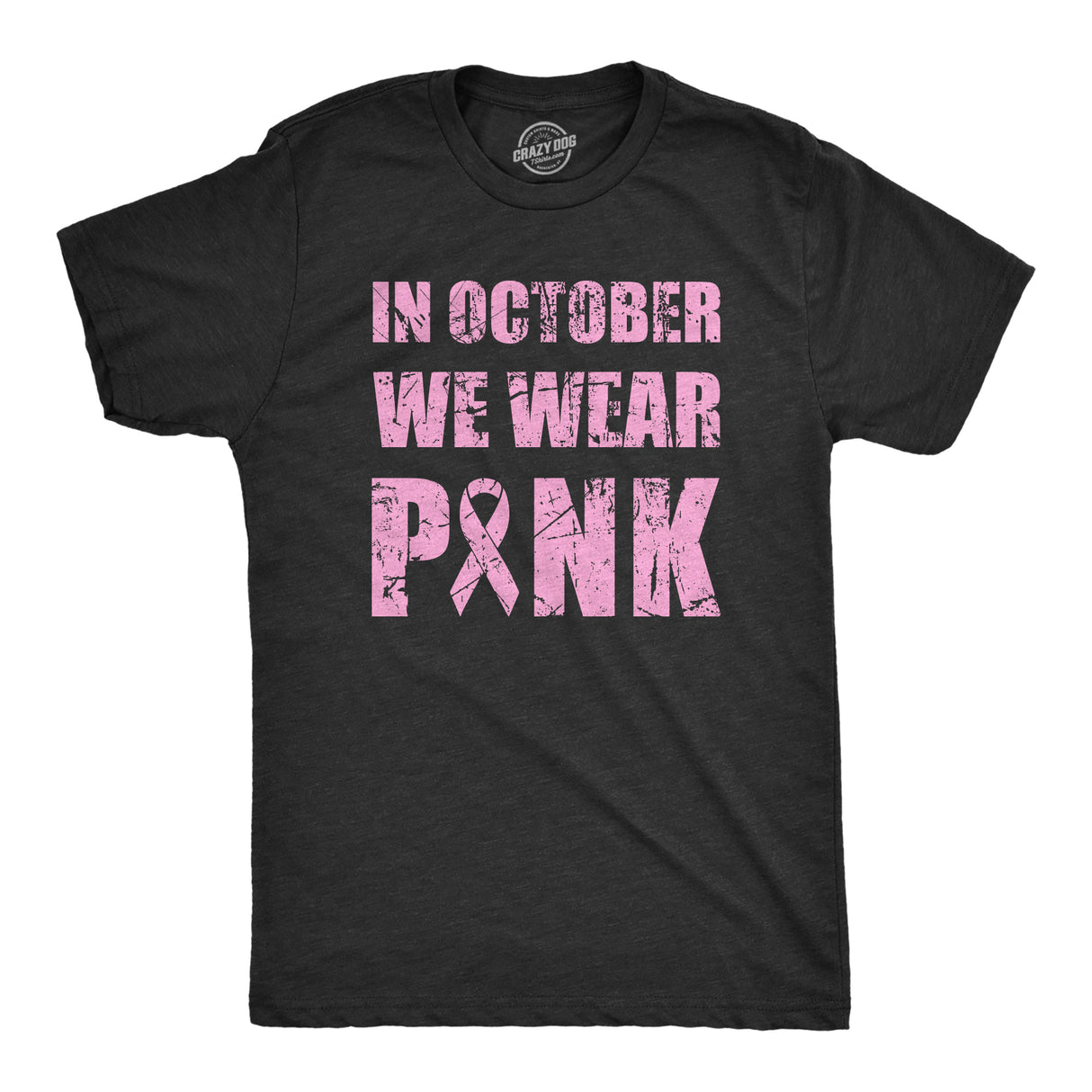 Mens In October We Wear Pink T Shirt Awesome Breast Cancer Awareness Ribbon Tee For Guys