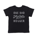Toddler One Bad Mother Hugger T Shirt Funny Sarcastic Hug Joke Text Graphic Tee For Young Kids