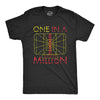 Mens One In A Million T Shirt Funny Quote Awesome Nerdy Saying Graphic Novelty Tee