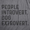 Mens People Introvert Dog Extrovert T Shirt Funny Introverted Puppy Pet Lover Tee For Guys