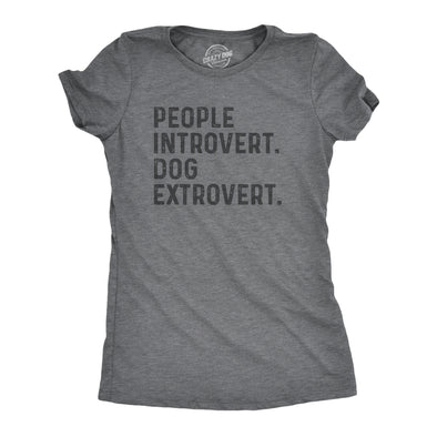 Womens People Introvert Dog Extrovert T Shirt Funny Introverted Puppy Pet Lover Tee For Ladies