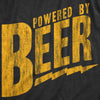 Mens Powered By Beer T Shirt Funny Sarcastic Drinking Cool Saying Fun Gag Gift