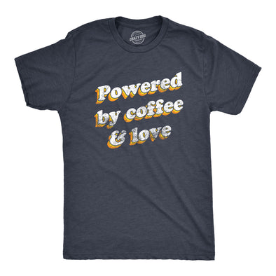 Mens Powered By Coffee And Love T Shirt Funny Retro Graphic Fun Novelty Tee For Guys