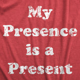 Mens My Presence Is A Present T Shirt Funny Xmas Gift Ego Tee For Guys
