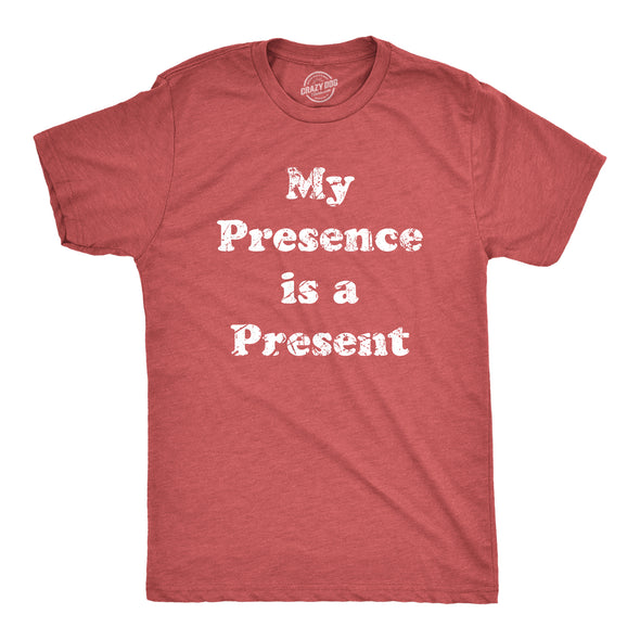 Mens My Presence Is A Present T Shirt Funny Xmas Gift Ego Tee For Guys