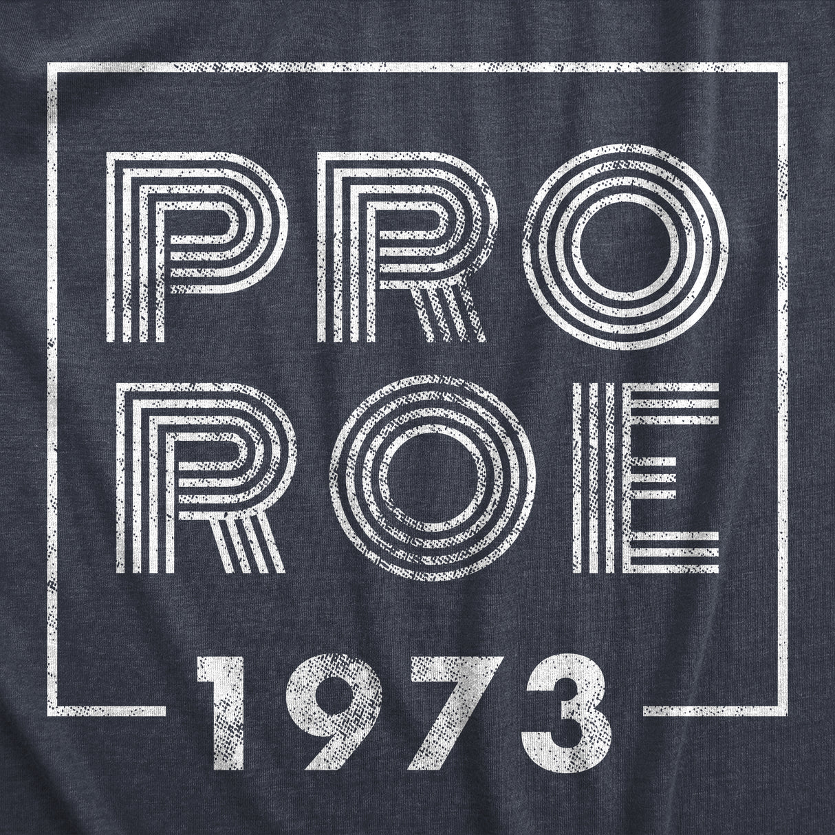 Womens Pro Roe 1973 T Shirt Roe V Wade Womens Rights Protest Tee for Ladies