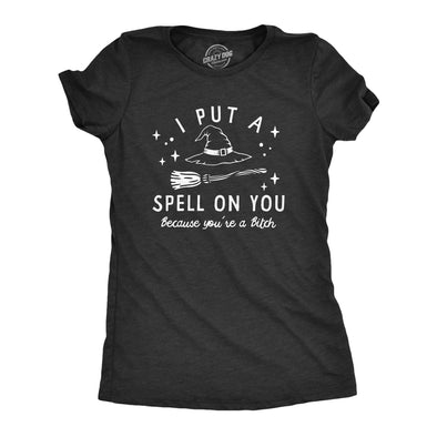 Womens I Put A Spell On You T Shirt Funny Offensive Halloween Witch Hex Tee For Ladies