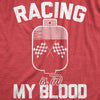 Mens Racing Is In My Blood T Shirt Funny Cool Checkered Flag Blood Bag Tee For Guys