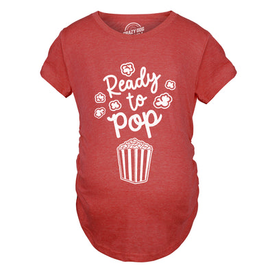 Ready To Pop Maternity T Shirt Funny Sarcastic Popcorn Joke Pregnancy Tee For Ladies
