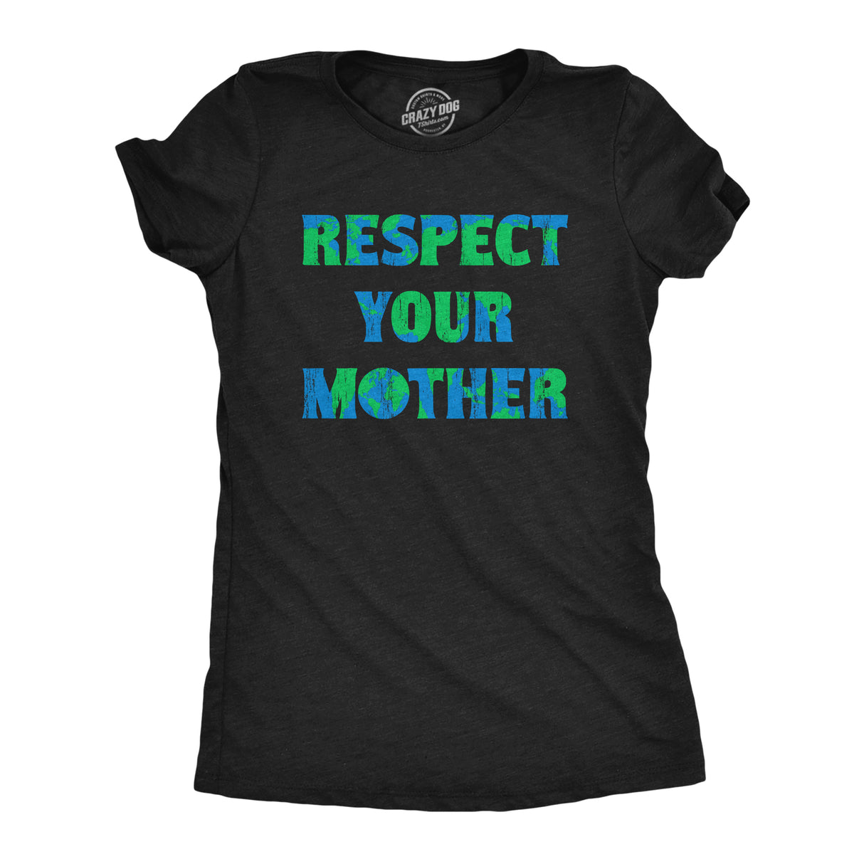 Womens Respect Your Mother T Shirt Funny Cool Earth Day Nature Lovers Tee For Ladies