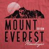 Mens Retro Mount Everest T Shirt Funny Camping Saying Vintage Mountain Graphic Novelty Tee