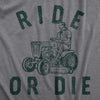 Mens Ride Or Die T Shirt Funny Sarcastic Riding Lawn Mower Joke Graphic Tee For Guys