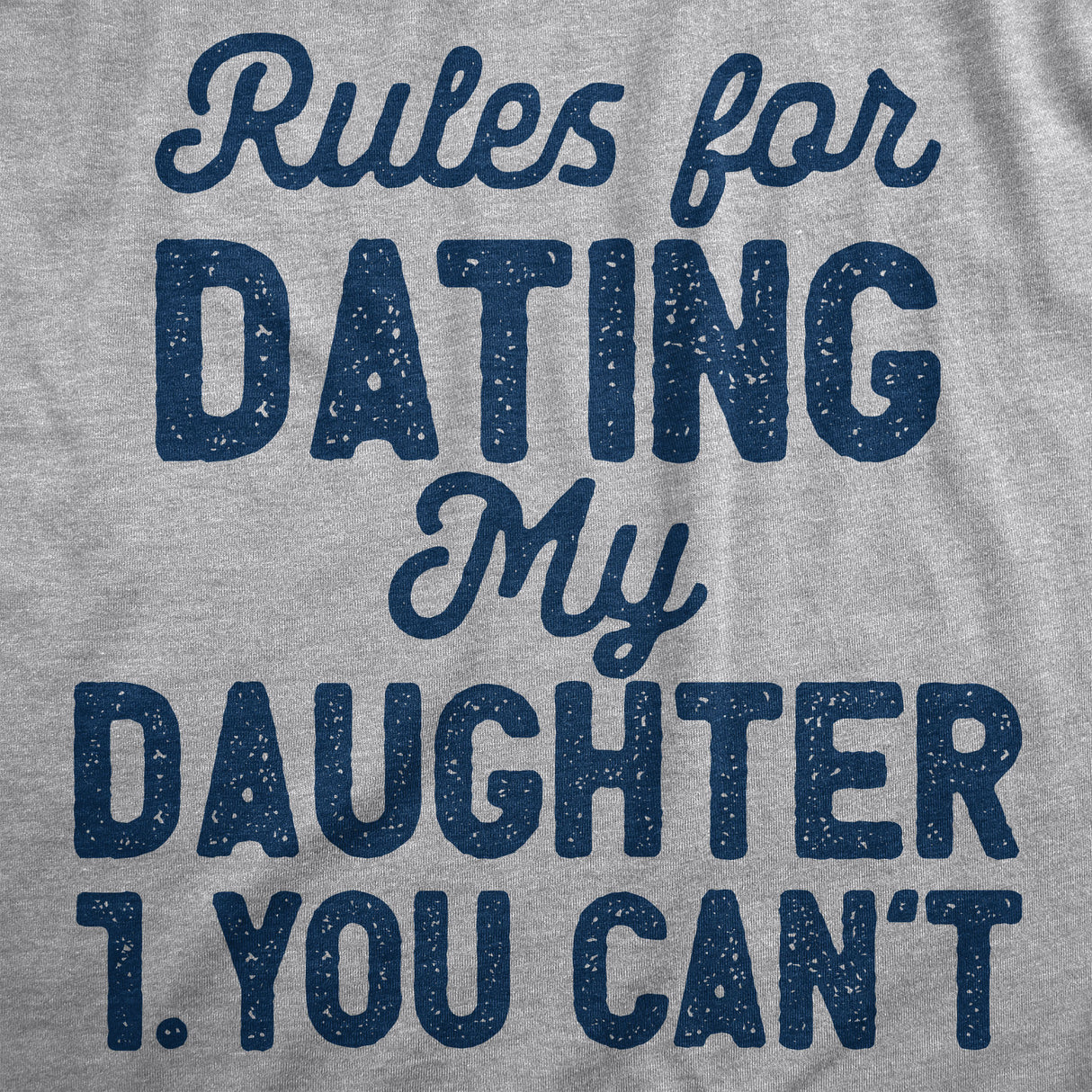Mens Rules For Dating My Daughter T Shirt Funny Sarcastic Father Joke Rule List Tee For Guys