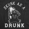Mens Skunk As A Drunk T Shirt Funny Sarcasm Hilarious Animal Tee Drinking Joke