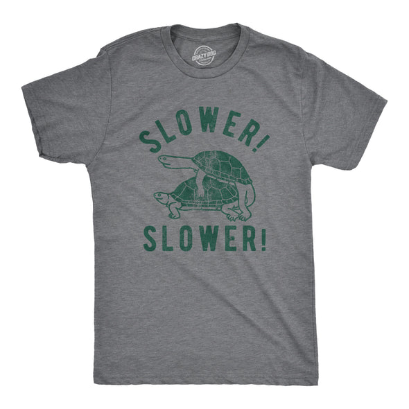 Mens Slower Slower T Shirt Funny Turtle Sex Joke Graphic Hilarious Tee For Guys