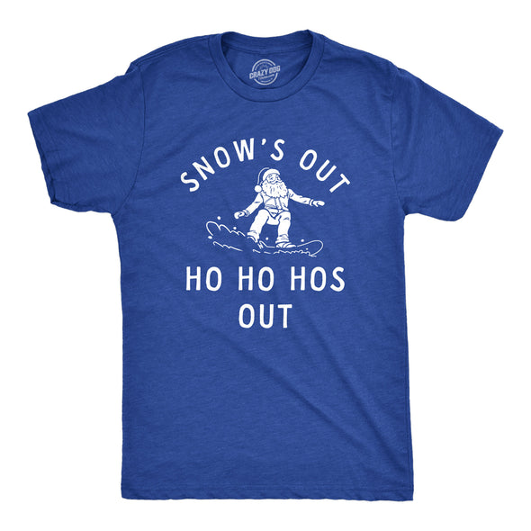 Mens Snows Out Ho Ho Hos Out T Shirt Funny Snowboarding Santa Xmas Joke Tee For Guys