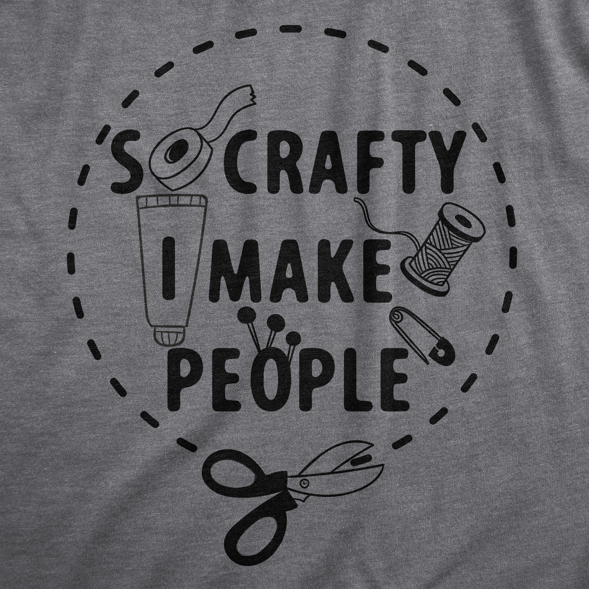 So Crafty I Make People Maternity Shirt Funny Cute Artsy Joke Pregnancy Tee for Ladies