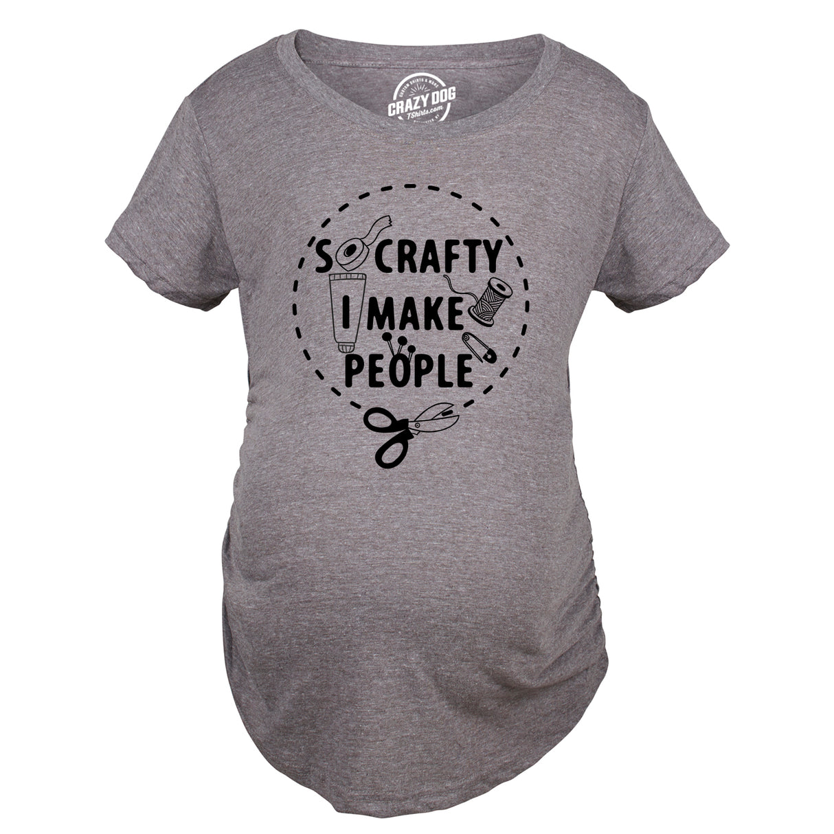 So Crafty I Make People Maternity Shirt Funny Cute Artsy Joke Pregnancy Tee for Ladies