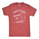 Mens Squatchin Through The Snow T Shirt Funny Xmas Bigfoot Sasquatch Tee For Guys