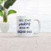 I Will Start Working When My Coffee Does Mug Funny Caffeine Lovers Novelty Cup-11oz