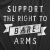 Mens Suppport The Right To Bare Arms Fitness Tank Funny Sarcastic Sleeveless Shirt Joke Novelty Tanktop For Guys