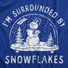 Womens Im Surrounded By Snowflakes T Shirt Funny Winter Snowman Snow Globe Tee For Ladies