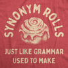 Mens Synonym Rolls Just Like Grammar Used To Make T Shirt Funny Cinnamon Roll Joke Graphic Tee For Guys