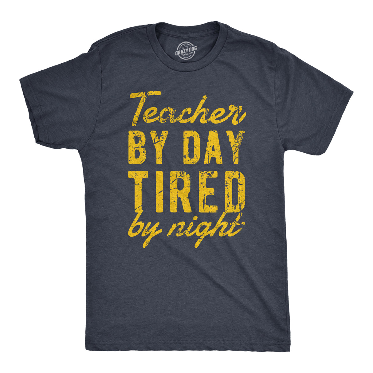 Mens Teacher By Day Tired By Night Funny Exhausted School Teaching Tee for Guys