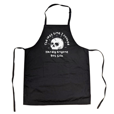 The Last Time I Cooked Hardly Anyone Got Sick Cookout Apron Funny Bad Cook Smock