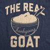 Womens The Real Thanksgiving GOAT T Shirt Funny Mashed Potatoes Dinner Tee For Ladies