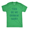Mens This Be Me Drinkin Shirt Tee Funny St Paddys Day Parade Drinking Lovers Tshirt For Guys