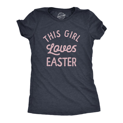 Womens This Girl Loves Easter T Shirt Cute Easter Sunday Tee For Ladies