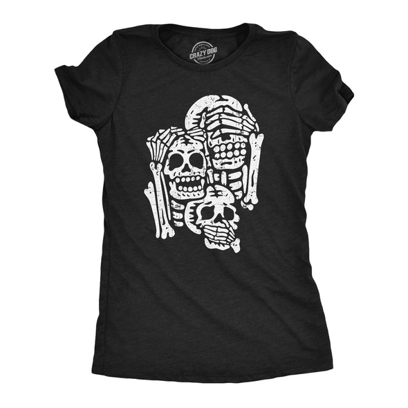 Womens Three Wise Skeletons T Shirt Funny Spooky Halloween Party Joke Tee For Ladies