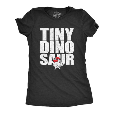 Womens Tiny Dinosaur T Shirt Funny Small Chicken Rooster Joke Tee For Ladies